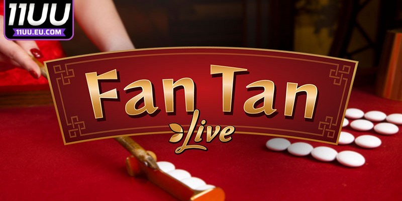 Casino fan tan 11uu là game hấp dẫn mang đậm nét cổ điển Á Đông
