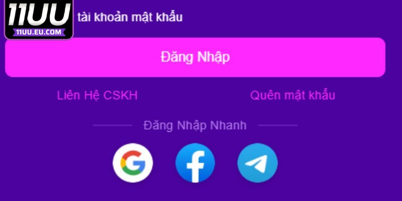 Hướng dẫn đăng nhập 11UU trong 3 bước đơn giản