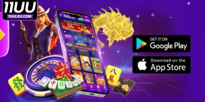 Hướng dẫn tải app 11UU trên mọi hệ điều hành